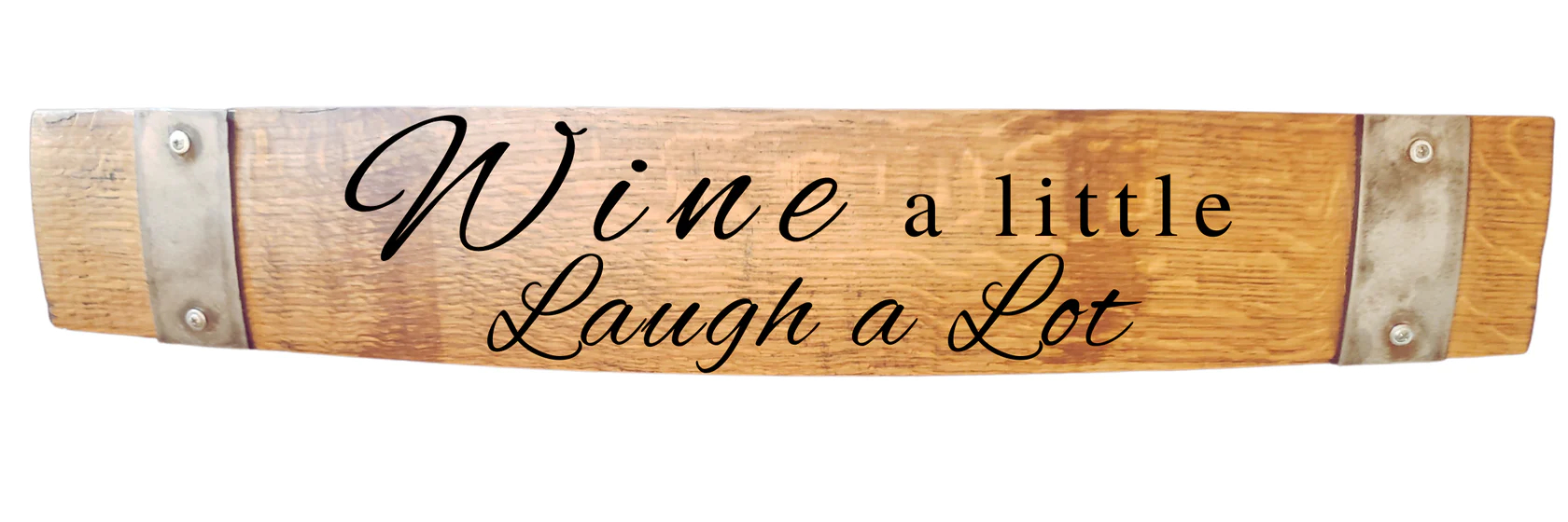 "Wine a Little Laugh a Lot" Medium Stave