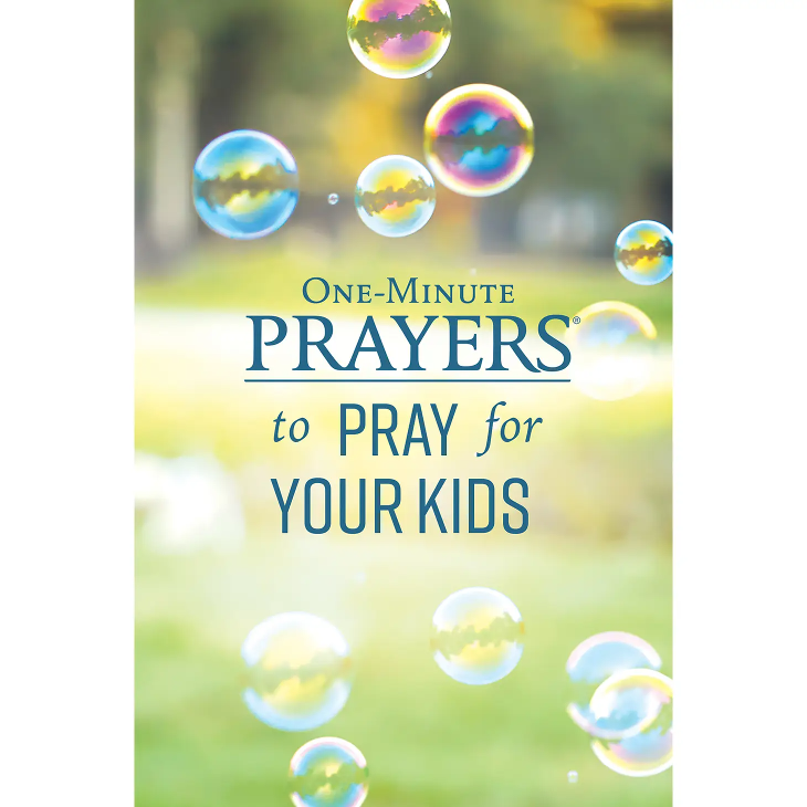 One Minute Prayers To Pray For Your Kids