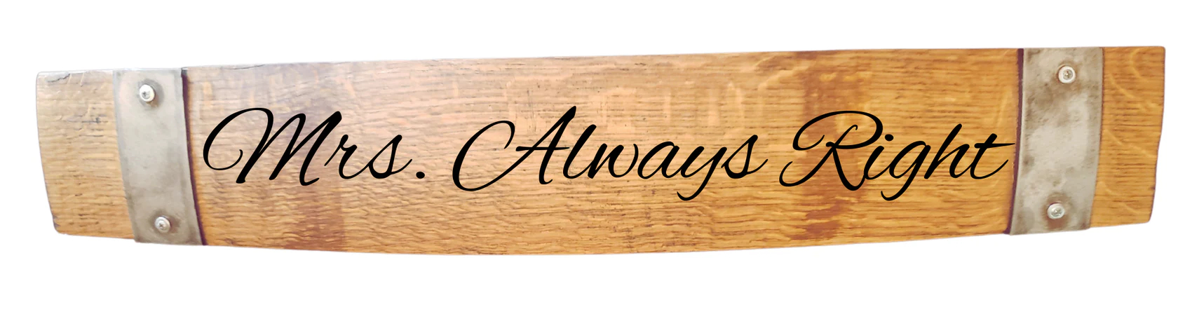 "Mrs. Always Right" Medium Stave