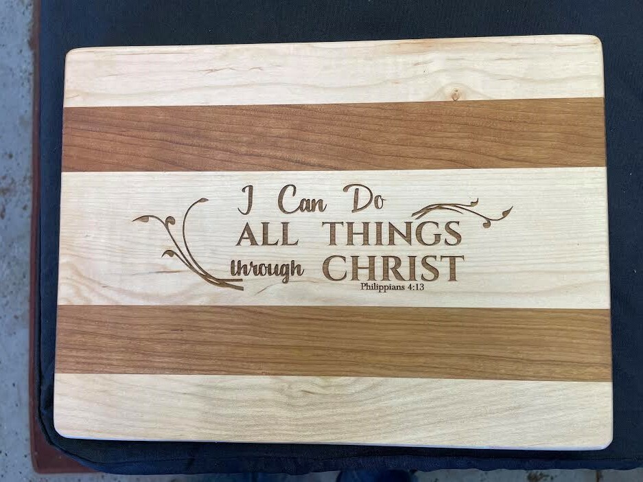 J and J Cutting Board I Can Do All Things